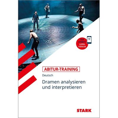 Stark Verlag GmbH STARK Abitur-Training Deutsch Dramen analysieren und interpretieren Stark Verlag GmbH STARK Abitur-Training Deutsch Dramen analysieren und interpretieren
