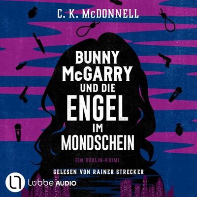 Lübbe Audio Bunny McGarry und die Engel im Mondschein Lübbe Audio Bunny McGarry und die Engel im Mondschein