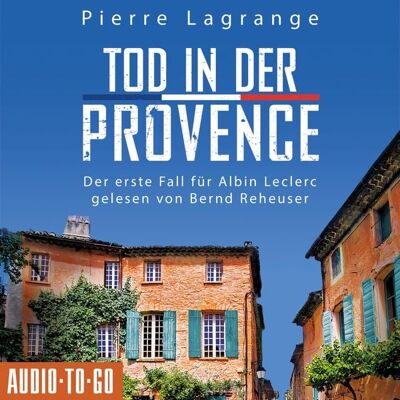 Audio-To-Go Tod in der Provence Audio-To-Go Tod in der Provence