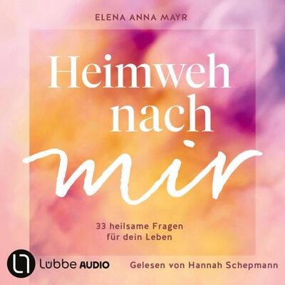 Lübbe Audio Heimweh nach mir Lübbe Audio Heimweh nach mir
