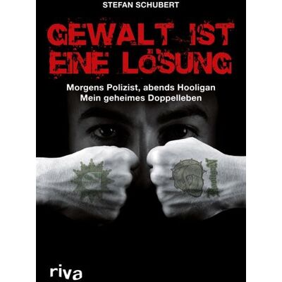 Riva Gewalt ist eine Lösung Riva Gewalt ist eine Lösung