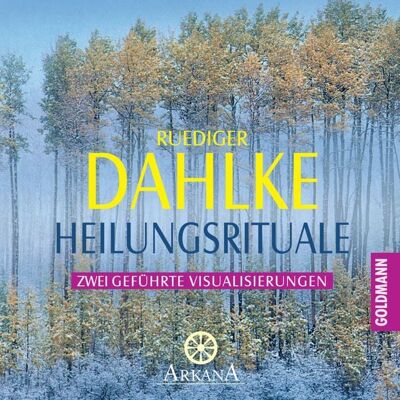 Arkana Heilungsrituale Arkana Heilungsrituale
