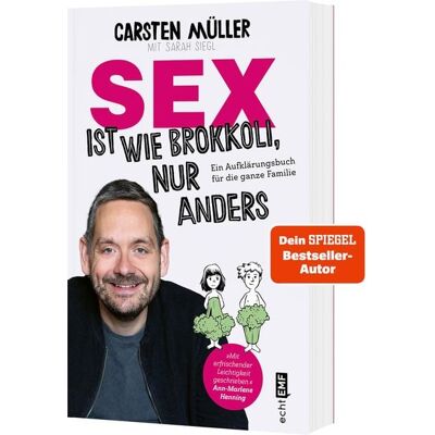 Edition Michael Fischer / EMF Verlag Sex ist wie Brokkoli, nur anders – Ein Aufklärungsbuch für die ganze Familie Edition Michael Fischer / EMF Verlag Sex ist wie Brokkoli, nur anders – Ein Aufklärungsbuch für die ganze Familie