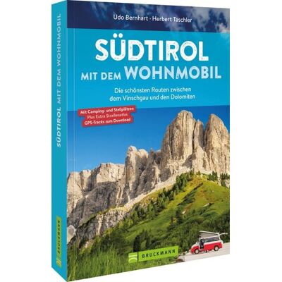Bruckmann Südtirol mit dem Wohnmobil Bruckmann Südtirol mit dem Wohnmobil