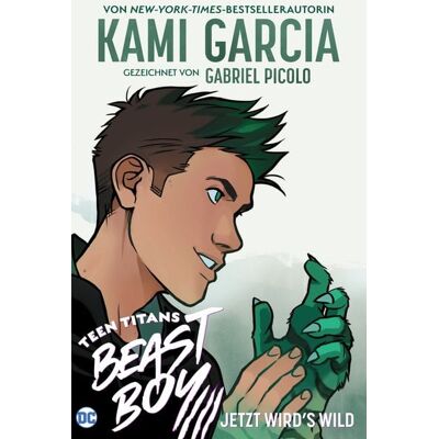 Panini Teen Titans: Beast Boy - Jetzt wird's wild Panini Teen Titans: Beast Boy - Jetzt wird's wild