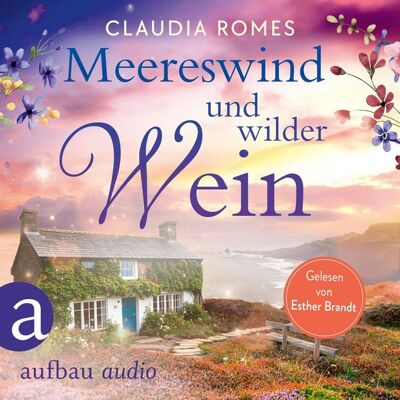 Aufbau Audio Meereswind und wilder Wein Aufbau Audio Meereswind und wilder Wein