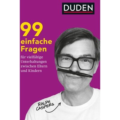 Duden ein Imprint von Cornelsen Verlag GmbH 99 einfache Fragen für vielfältige Unterhaltungen zwischen Eltern und Kindern Duden ein Imprint von Cornelsen Verlag GmbH 99 einfache Fragen für vielfältige Unterhaltungen zwischen Eltern und Kindern