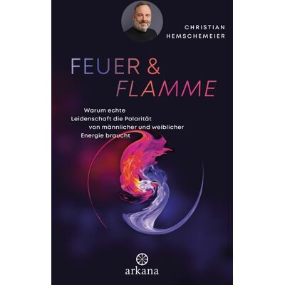 Arkana Feuer & Flamme Arkana Feuer & Flamme