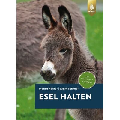 Verlag Eugen Ulmer Esel halten Verlag Eugen Ulmer Esel halten