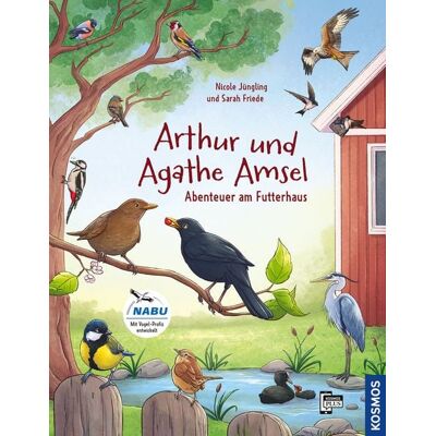 Kosmos Arthur & Agathe Amsel - Abenteuer am Futterhaus Kosmos Arthur & Agathe Amsel - Abenteuer am Futterhaus