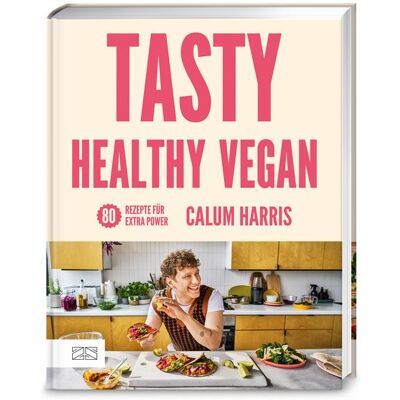 ZS - ein Verlag der Edel Verlagsgruppe Tasty Healthy Vegan ZS - ein Verlag der Edel Verlagsgruppe Tasty Healthy Vegan