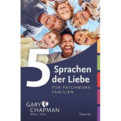 Francke-Buch Die 5 Sprachen der Liebe für Patchwork-Familien Francke-Buch Die 5 Sprachen der Liebe für Patchwork-Familien