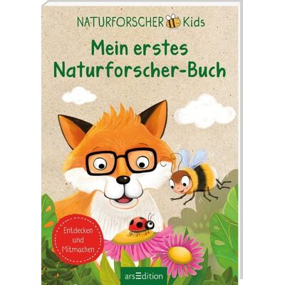 arsedition Naturforscher-Kids – Mein erstes Naturforscher-Buch arsedition Naturforscher-Kids – Mein erstes Naturforscher-Buch