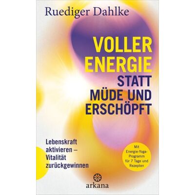 Arkana Voller Energie statt müde und erschöpft Arkana Voller Energie statt müde und erschöpft