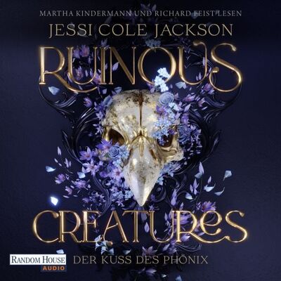 Random House Audio Ruinous Creatures - Der Kuss des Phönix Random House Audio Ruinous Creatures - Der Kuss des Phönix