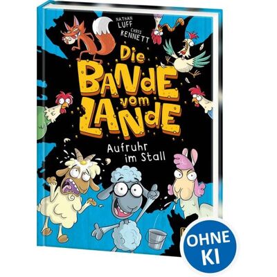 Loewe Die Bande vom Lande (Band 1) - Aufruhr im Stall Loewe Die Bande vom Lande (Band 1) - Aufruhr im Stall