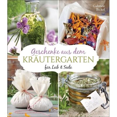 Bassermann Geschenke aus dem Kräutergarten für Leib & Seele Bassermann Geschenke aus dem Kräutergarten für Leib & Seele