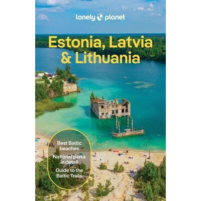Lonely Planet Estonia, Latvia & Lithuania Lonely Planet Estonia, Latvia & Lithuania
