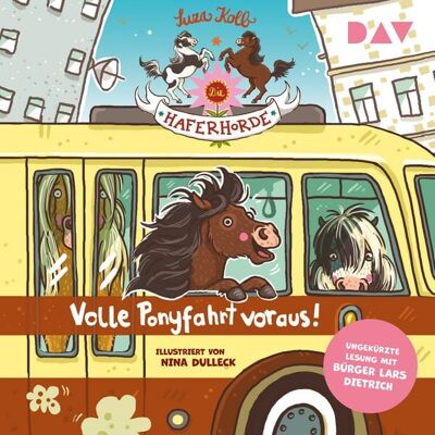 Der Audio Verlag Die Haferhorde – Teil 15: Volle Ponyfahrt voraus! Der Audio Verlag Die Haferhorde – Teil 15: Volle Ponyfahrt voraus!