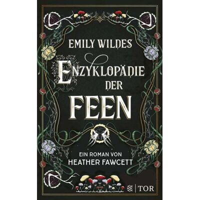 Fischer Tor Emily Wildes Enzyklopädie der Feen Fischer Tor Emily Wildes Enzyklopädie der Feen