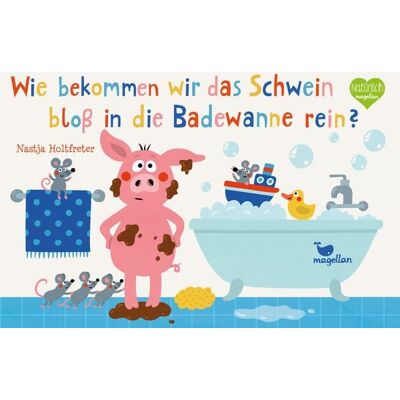 Magellan Wie bekommen wir das Schwein bloß in die Badewanne rein? Magellan Wie bekommen wir das Schwein bloß in die Badewanne rein?
