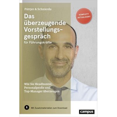 Campus Das überzeugende Vorstellungsgespräch für Führungskräfte Campus Das überzeugende Vorstellungsgespräch für Führungskräfte
