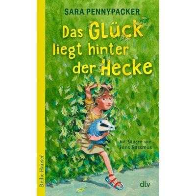 dtv Das Glück liegt hinter der Hecke dtv Das Glück liegt hinter der Hecke
