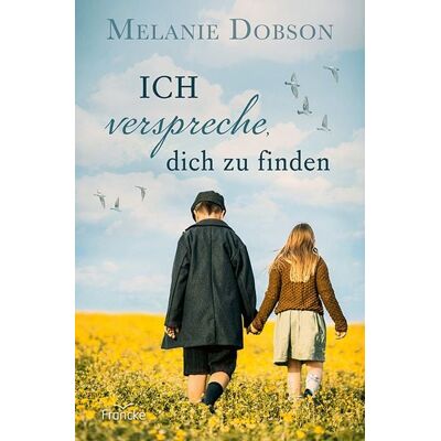 Francke-Buch Ich verspreche, dich zu finden Francke-Buch Ich verspreche, dich zu finden