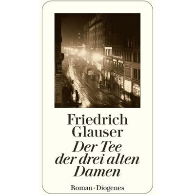 Diogenes Der Tee der drei alten Damen Diogenes Der Tee der drei alten Damen