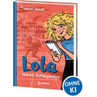 Loewe Lola macht Schlagzeilen (Band 2) Loewe Lola macht Schlagzeilen (Band 2)