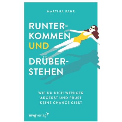 Mvg Runterkommen und drüberstehen Mvg Runterkommen und drüberstehen