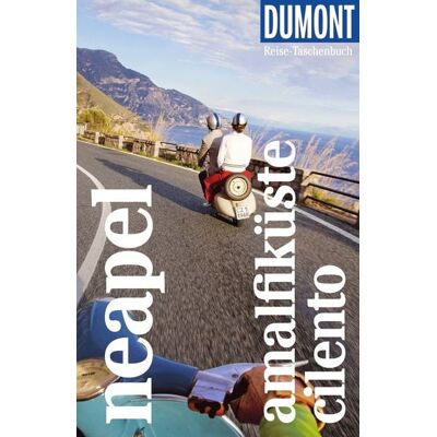 MairDuMont DUMONT Reise-Taschenbuch Reiseführer Neapel, Amalfiküste, Cilento MairDuMont DUMONT Reise-Taschenbuch Reiseführer Neapel, Amalfiküste, Cilento