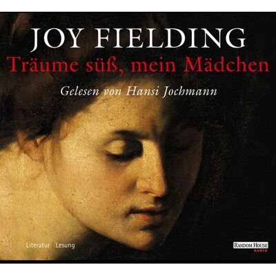 Random House Audio Träume süß, mein Mädchen Random House Audio Träume süß, mein Mädchen