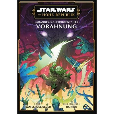 Panini Star Wars: Die Hohe Republik - Am Rande des Gleichgewichts (Manga): Vorahnung Panini Star Wars: Die Hohe Republik - Am Rande des Gleichgewichts (Manga): Vorahnung