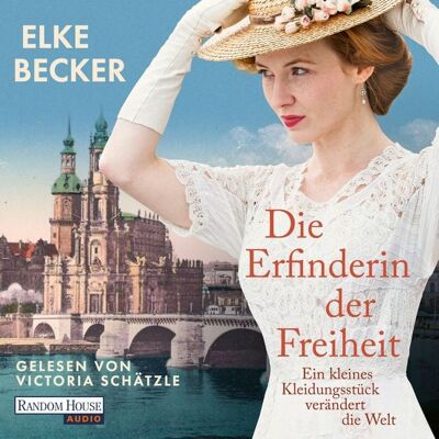 Random House Audio Die Erfinderin der Freiheit Random House Audio Die Erfinderin der Freiheit