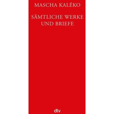 dtv Sämtliche Werke und Briefe in vier Bänden dtv Sämtliche Werke und Briefe in vier Bänden