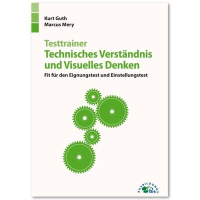 Ausbildungspark Testtrainer Technisches Verständnis und Visuelles Denken Ausbildungspark Testtrainer Technisches Verständnis und Visuelles Denken