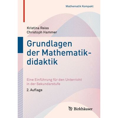 Springer Grundlagen der Mathematikdidaktik Springer Grundlagen der Mathematikdidaktik