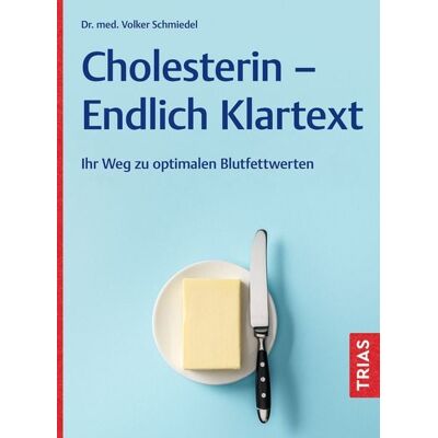 TRIAS Cholesterin - Endlich Klartext TRIAS Cholesterin - Endlich Klartext
