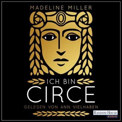 Random House Audio Ich bin Circe Random House Audio Ich bin Circe