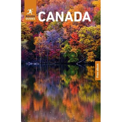 APA Publications Ltd Rough Guides Canada: Travel Guide with eBook APA Publications Ltd Rough Guides Canada: Travel Guide with eBook