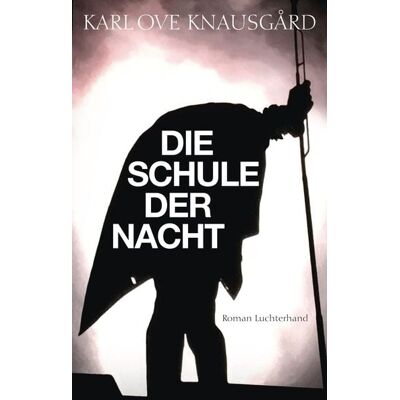 Luchterhand Die Schule der Nacht Luchterhand Die Schule der Nacht