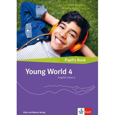 Klett und Balmer AG Young World 4 – Ausgabe ab 2018 / English Class 6 Klett und Balmer AG Young World 4 – Ausgabe ab 2018 / English Class 6
