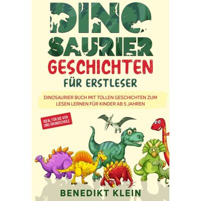 Eulogia Verlags GmbH Dinosaurier Geschichten für Erstleser Eulogia Verlags GmbH Dinosaurier Geschichten für Erstleser