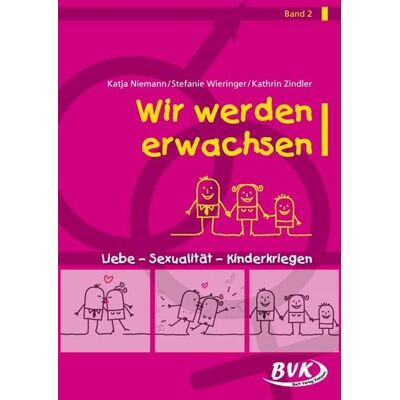 BVK Buch Verlag Kempen GmbH Wir werden erwachsen Band 2 BVK Buch Verlag Kempen GmbH Wir werden erwachsen Band 2