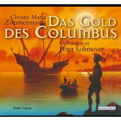 Random House Audio Das Gold des Columbus Random House Audio Das Gold des Columbus