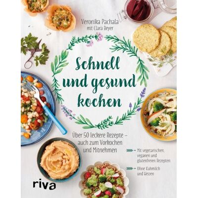 Riva Schnell und gesund kochen Riva Schnell und gesund kochen