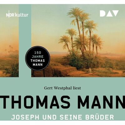 Der Audio Verlag Joseph und seine Brüder Der Audio Verlag Joseph und seine Brüder