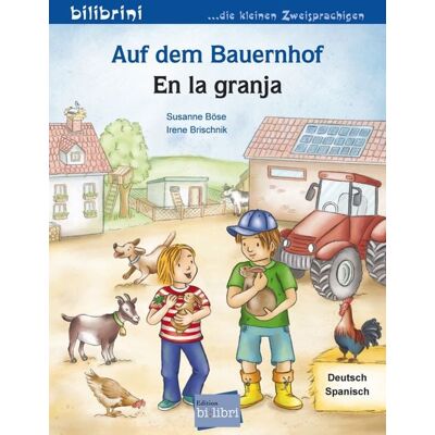 Bilibri Auf dem Bauernhof (Deutsch-Spanisch) Bilibri Auf dem Bauernhof (Deutsch-Spanisch)