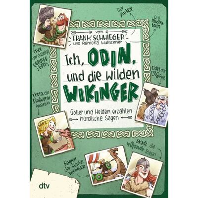 dtv Ich, Odin, und die wilden Wikinger – Götter und Helden erzählen nordische Sagen dtv Ich, Odin, und die wilden Wikinger – Götter und Helden erzählen nordische Sagen